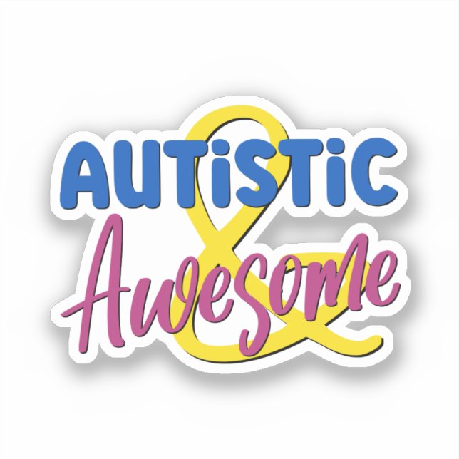 Autistic & Awesome Neurodiversity Acceptance (Front)