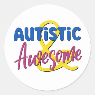 Autistic & Awesome Neurodiversity Acceptance Classic Round Sticker