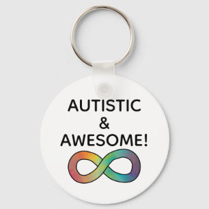 Autistic & Awesome! Neurodiversity Acceptance Key Ring