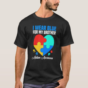 Autistic Brother I Wear Blue For My Brother Autism T-Shirt
