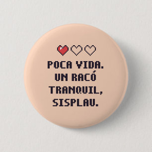 Autistic Catalan Low Health Corner Button