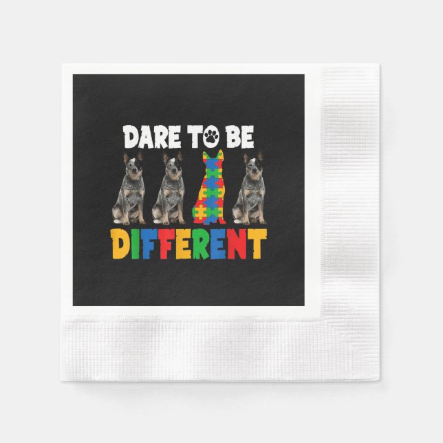 Autistic | Dare To Be Different Australian Dog Napkin (Front)