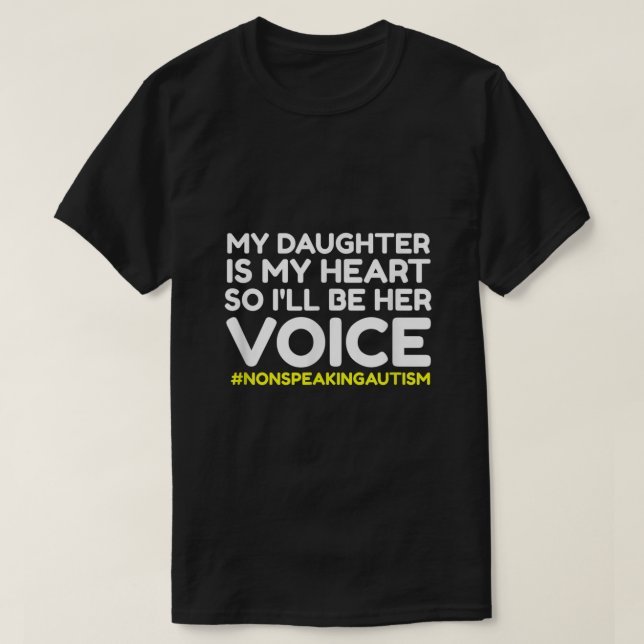 Autistic Daughter Selective Mutism Quote Non Verba T-Shirt (Design Front)