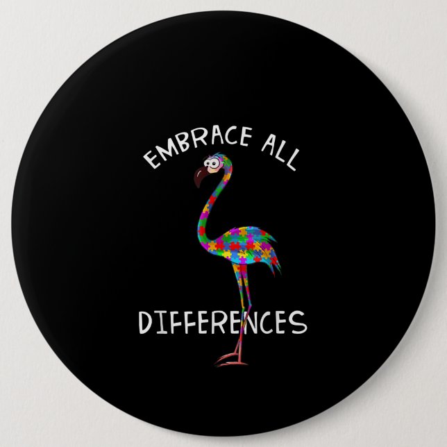 Autistic | Embrace All Differences Flamingo Puzzle 6 Cm Round Badge (Front)