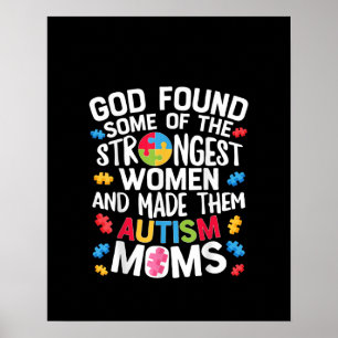 Autistic   God Found Some Of The Strongest Women Poster