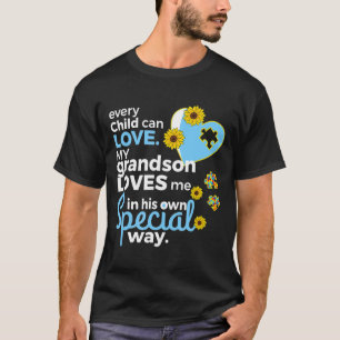Autistic Grandpa Grandma Every Child Can Love Sunf T-Shirt