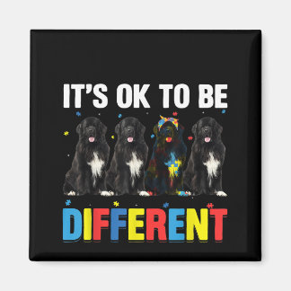 Autistic |It's Ok To Be Different Newfoundland Mum Magnet