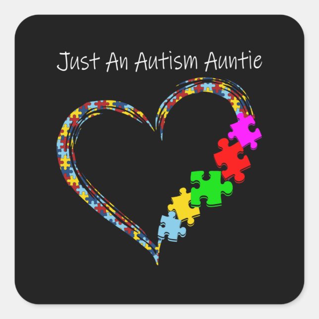 Autistic | Just An Autism Auntie Square Sticker (Front)