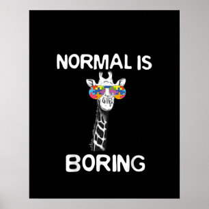 Autistic   Normal Is Boring Giraffe Puzzle Piece Poster
