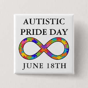Autistic Pride Day June 18th Awareness Button
