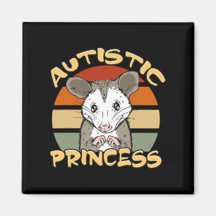Autistic Princess Cute Opossum Autism Awareness Magnet