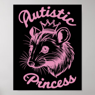 Autistic Princess Opossum 1 Poster