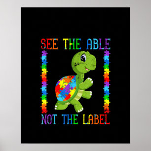 Autistic  See The Able Not The Label Turtle Puzzle Poster