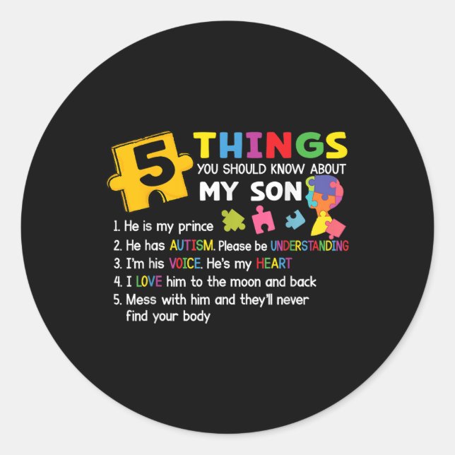 Autistic Son Autism Awareness Support For Mum Dad  Classic Round Sticker (Front)