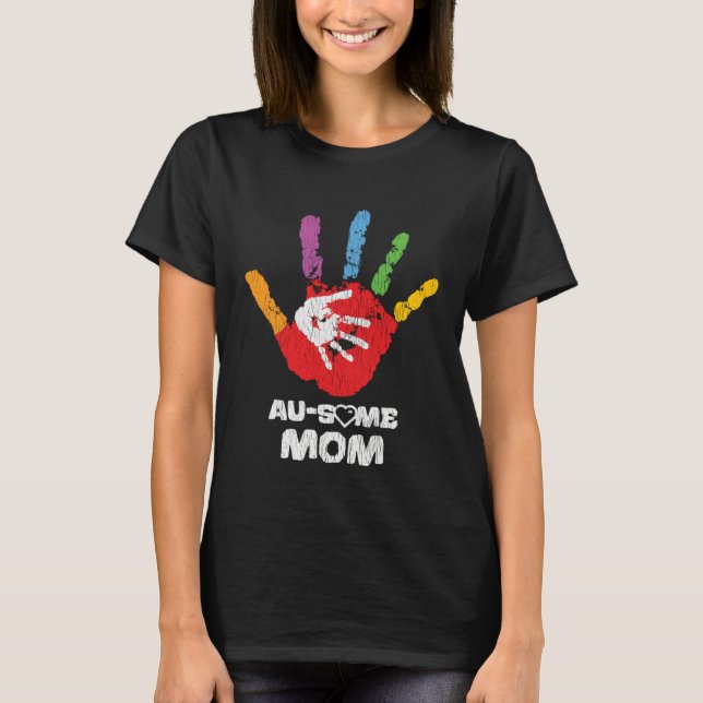 Autistic Son Daughter Awesome Mom Autism Awareness T-Shirt (Front)