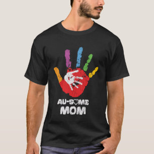 Autistic Son Daughter Awesome Mum Autism Awareness T-Shirt