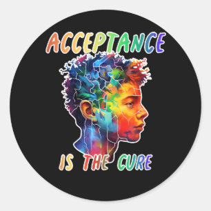 Autistic spectrum Acceptance is the cure Classic Round Sticker