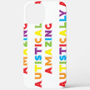 Autistically Amazing iPhone 12 Pro Max Case
