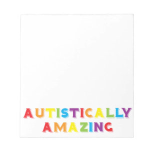 Autistically Amazing Notepad