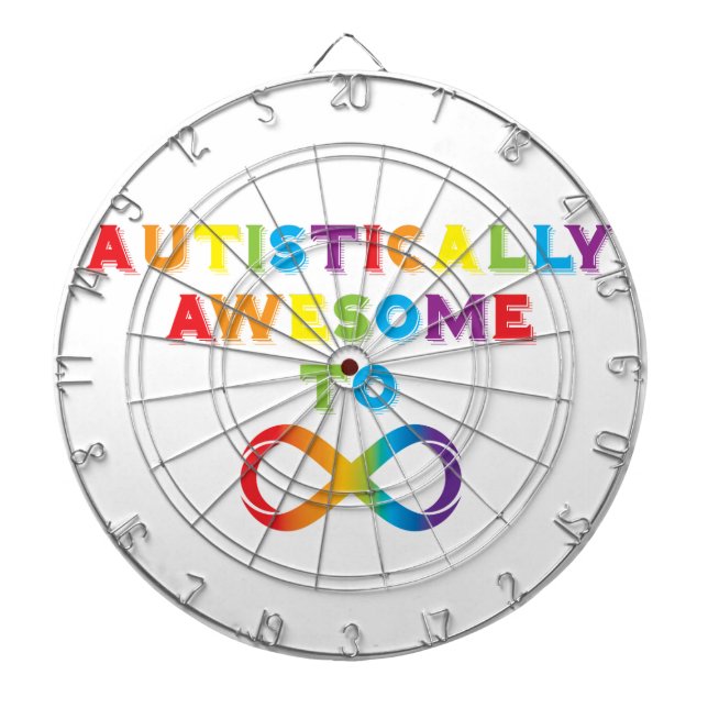 Autistically Awesome To Infinity Dartboard (Front)