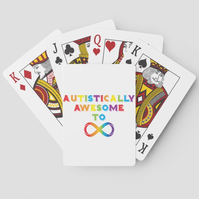 Autistically Awesome To Infinity Playing Cards (Back)