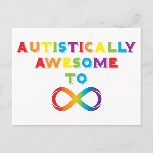 Autistically Awesome To Infinity Postcard (Front)