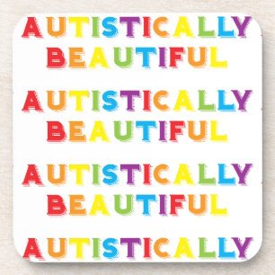 Autistically Beautiful Coaster