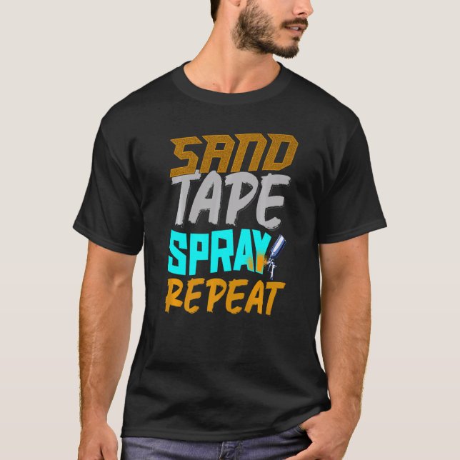 Auto Body Painter Sand Tape Spray Auto Body Techni T-Shirt (Front)