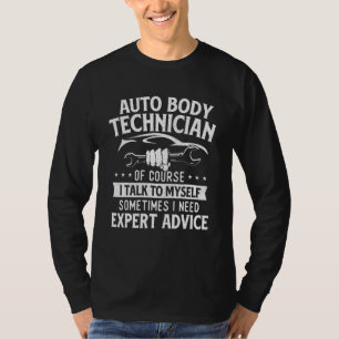 Auto Body Technician Automotive Finisher Car Cust T-Shirt