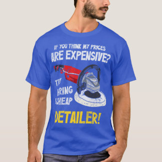 Auto Detailing Car Detailer  T-Shirt