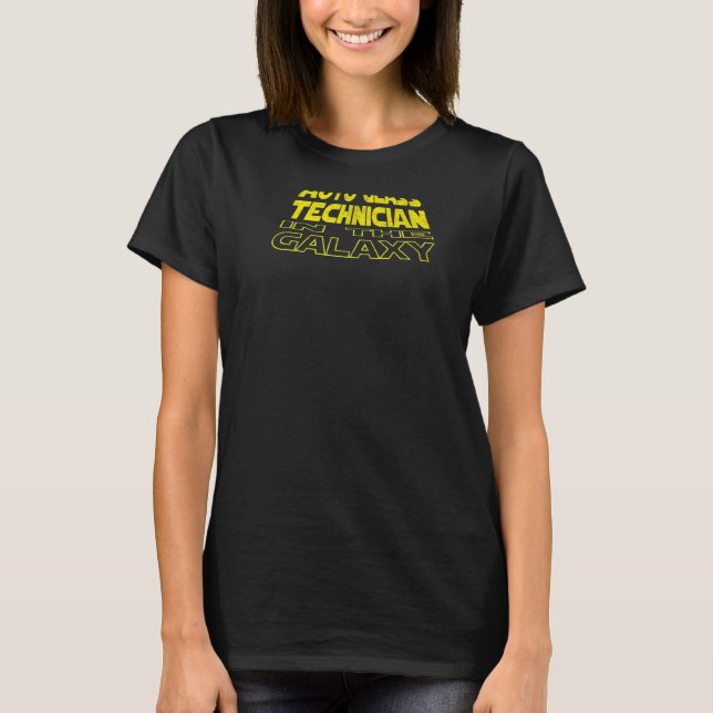 Auto Glass Technician  Space Backside T-Shirt (Front)