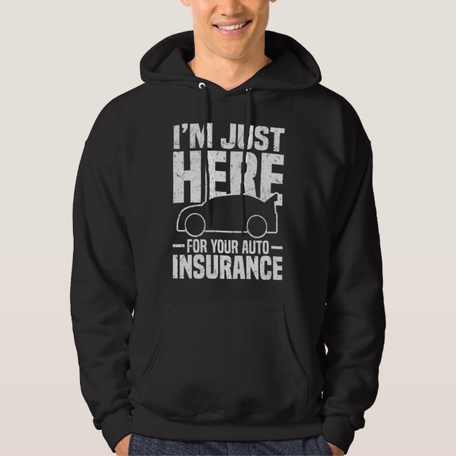 Auto Insurance Hoodie (Front)