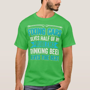 Auto Mechanic Funny Garage Fixing Cars Mechanic 4 T-Shirt