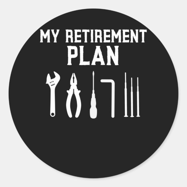 Auto Racing Men Quotes for Retiree Dad Classic Round Sticker (Front)