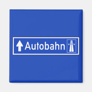 Autobahn, Traffic Sign, Germany Magnet