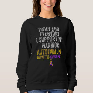 Autoimmune Hepatitis Survivor Warrior   11 Sweatshirt