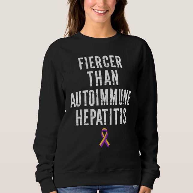 Autoimmune Hepatitis Survivor Warrior   Sweatshirt (Front)