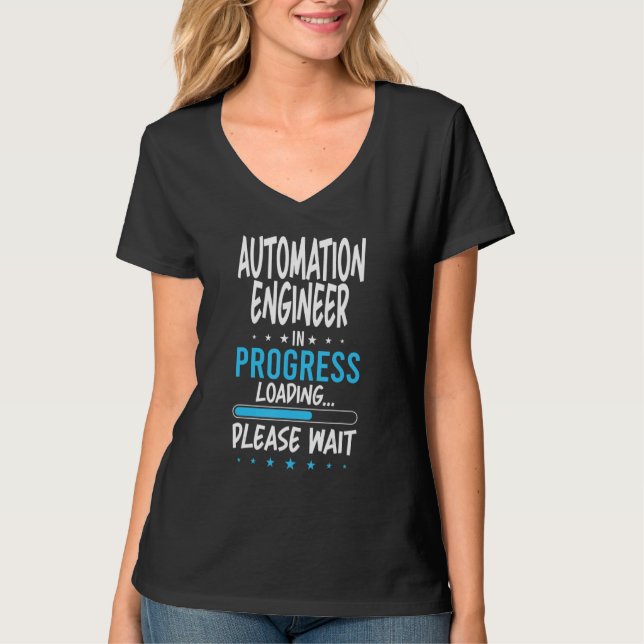 Automation Engineer in Progress T-Shirt (Front)