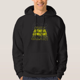 Automotive Consultant Cool Galaxy Job Hoodie