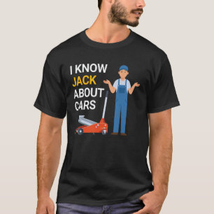 Automotive Humour Funny Jack About Cars Cartoon Me T-Shirt