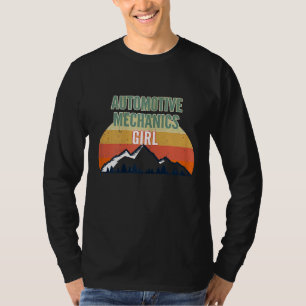 Automotive Mechanics For Women Automotive Mechanic T-Shirt