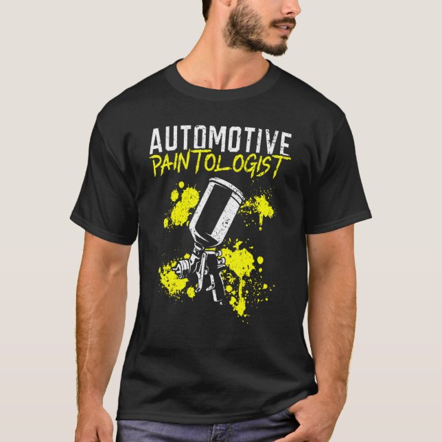Automotive Paintologist Car Detailing Auto Body Pa T-Shirt (Front)
