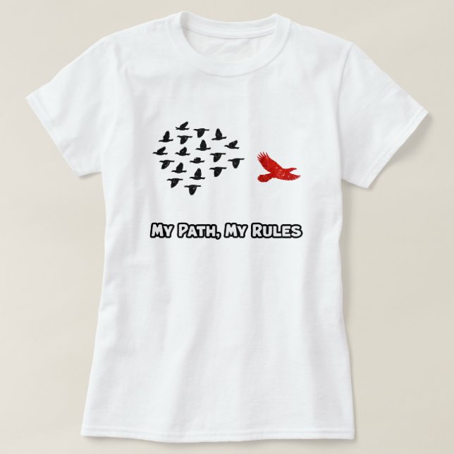 Autonomy & Control: My Rules, My Journey T-Shirt (Design Front)