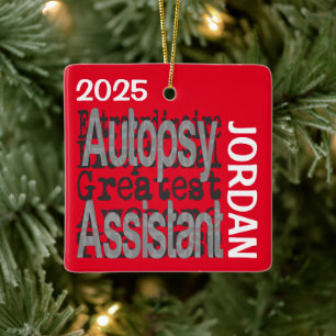 Autopsy Assistant Extraordinaire CUSTOM Ceramic Ornament