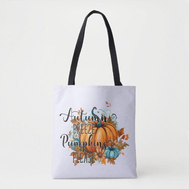 Autumn Breeze, Pumpkins Please – Cosy Fall Vibes Tote Bag (Front)
