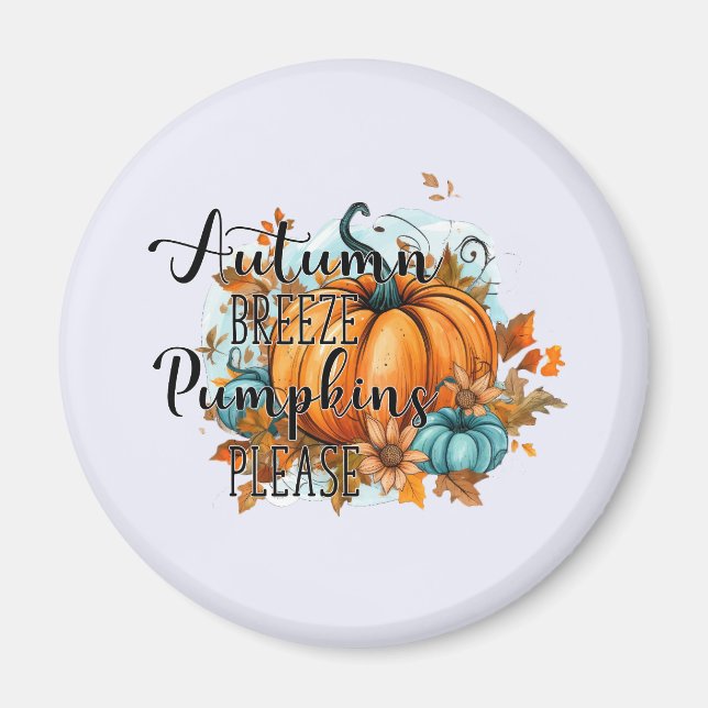 Autumn Breeze, Pumpkins Please Magnet (Front)