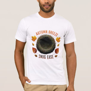 Autumn Breeze Snug Ease Bird Nest Nature Design T-Shirt