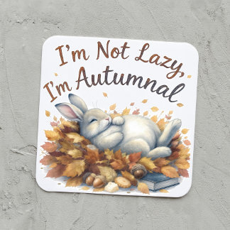 Autumn Bunny in Leaves with Funny Lazy Quote Square Sticker