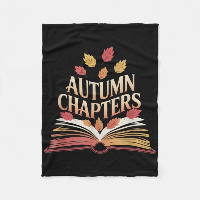 Autumn Chapters Falling Leaves Book Lover Reading  Fleece Blanket (Front)