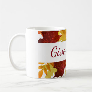 Autumn Coffee Mug-Give Thanks Coffee Mug